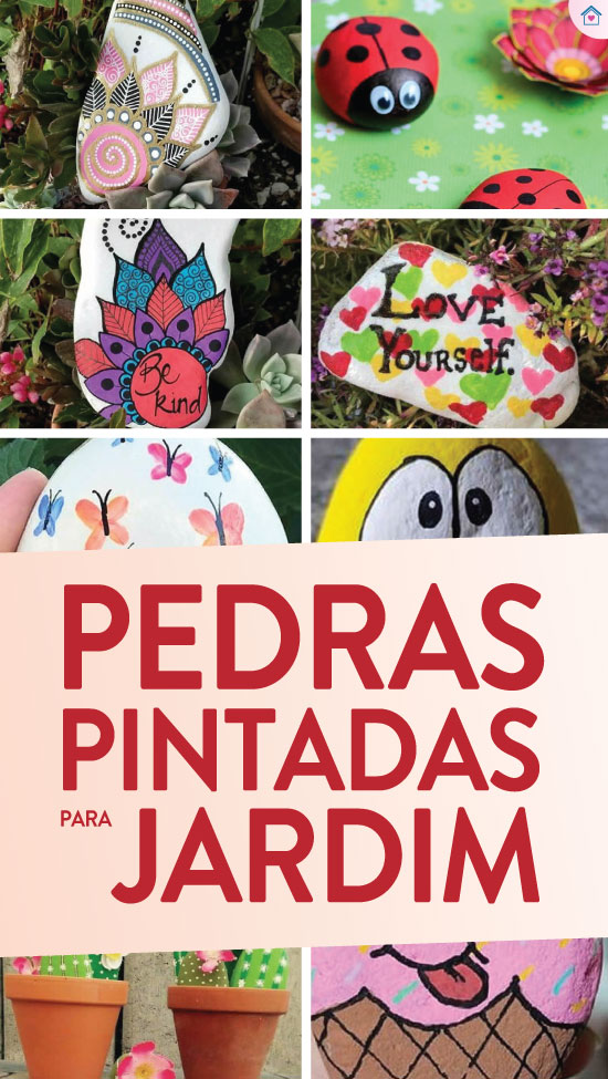 Pedras pintadas para jardim