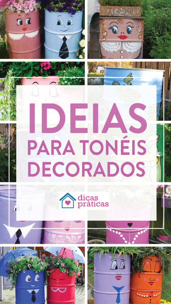 Ideias para fazer um lindo tonel decorado