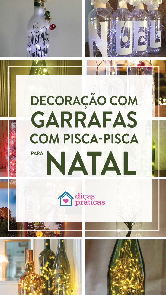 Decoração com garrafas e pisca-pisca para Natal