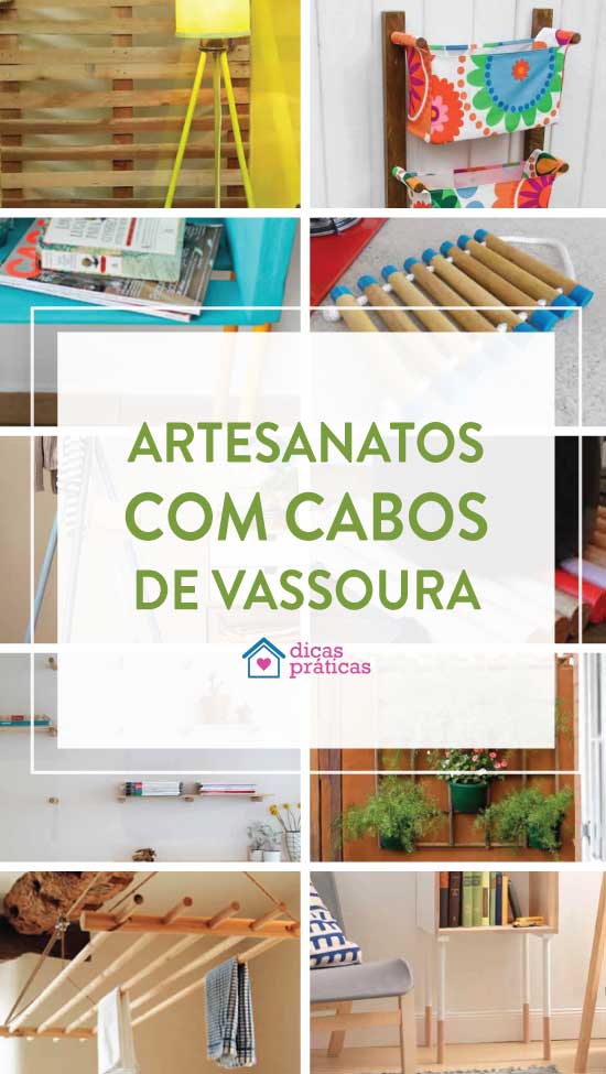 Artesanatos com cabos de vassoura para fazer em casa