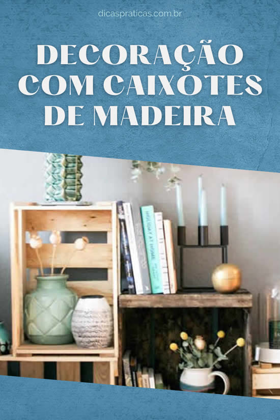 Ideias de Móveis com Caixotes de Feira