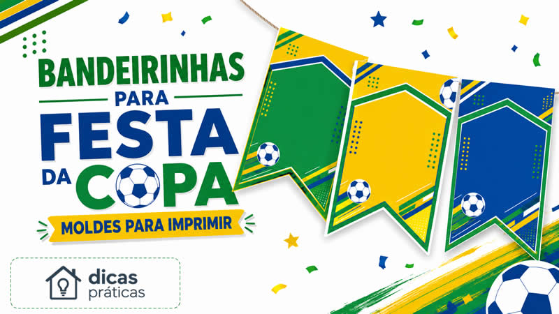 Moldes de Bandeirinhas para Copa do Mundo