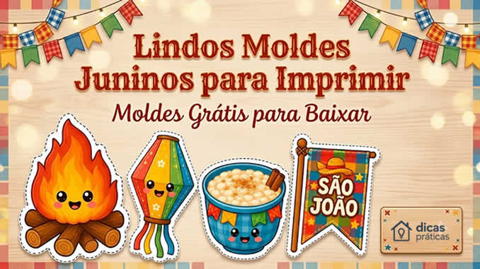 Lindos Moldes Juninos para Imprimir
