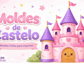 Moldes de Castelos para Imprimir