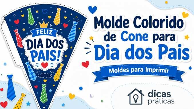 Moldes de Cones de Papel para Dia dos Pais