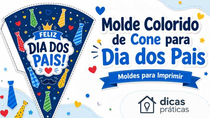Moldes de Cones de Papel para Dia dos Pais
