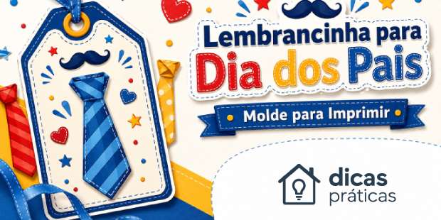 Lembrancinhas e Tags de Dia dos Pais