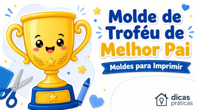 Moldes de Troféu de Melhor Pai
