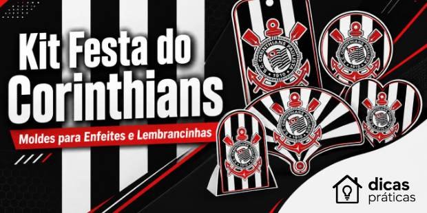 Kit Festa do Corinthians