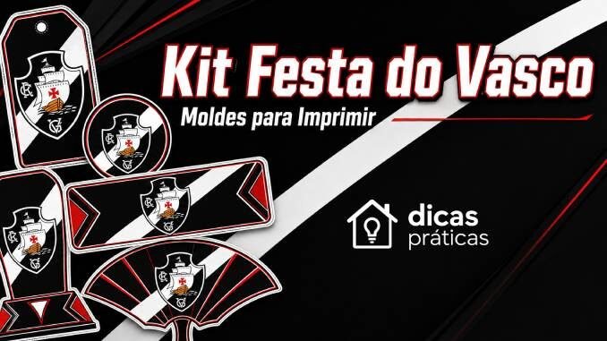 Kit Festa do Vasco para Imprimir